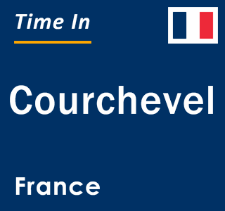 Current local time in Courchevel, France