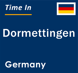 Current local time in Dormettingen, Germany
