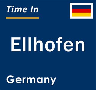 Current local time in Ellhofen, Germany