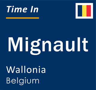 Current local time in Mignault, Wallonia, Belgium