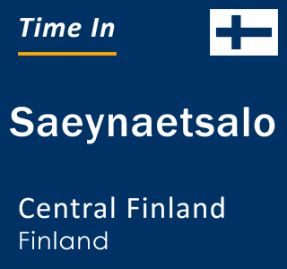 Current local time in Saeynaetsalo, Central Finland, Finland