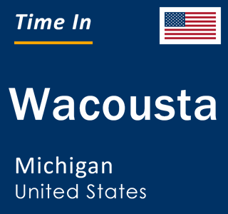 Current local time in Wacousta, Michigan, United States