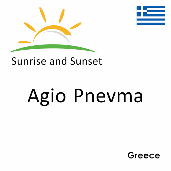 Sunrise and sunset times for Agio Pnevma, Greece
