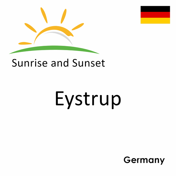 Sunrise and sunset times for Eystrup, Germany