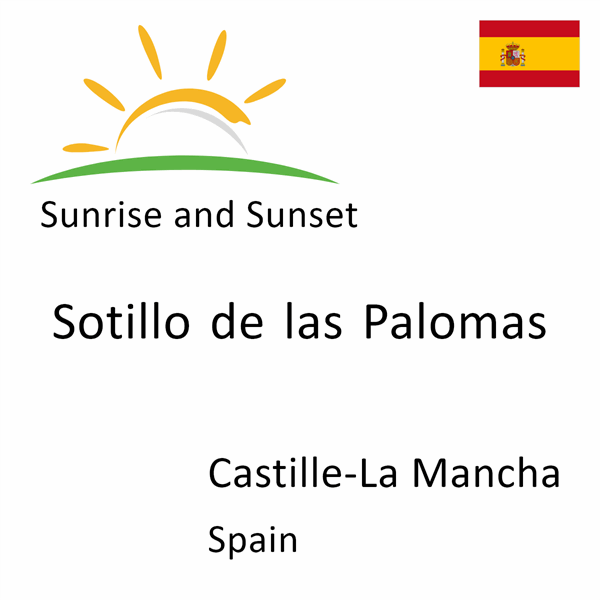 Sunrise and sunset times for Sotillo de las Palomas, Castille-La Mancha, Spain