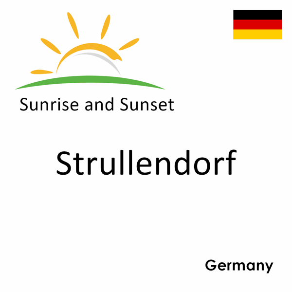 Sunrise and sunset times for Strullendorf, Germany