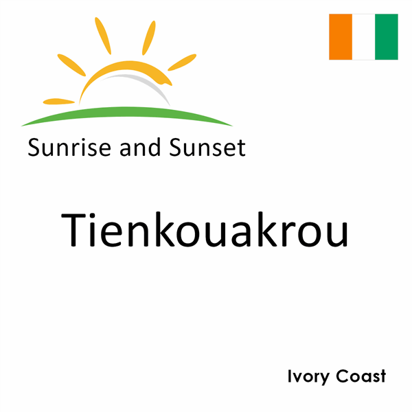 Sunrise and sunset times for Tienkouakrou, Ivory Coast