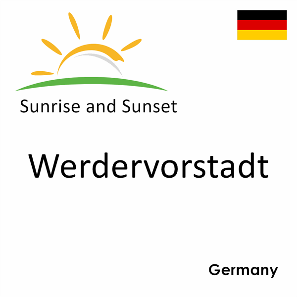 Sunrise and sunset times for Werdervorstadt, Germany